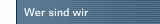 Wer sind wir